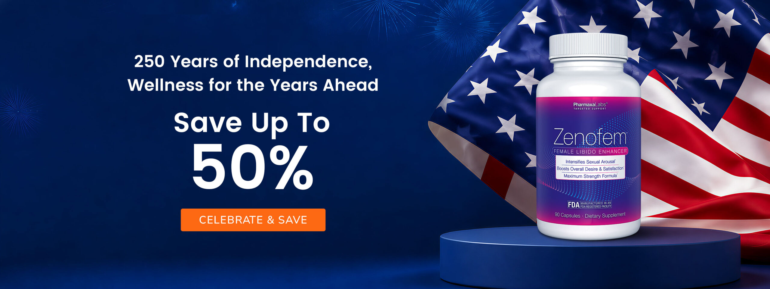 Zenofem 4th of July Sale