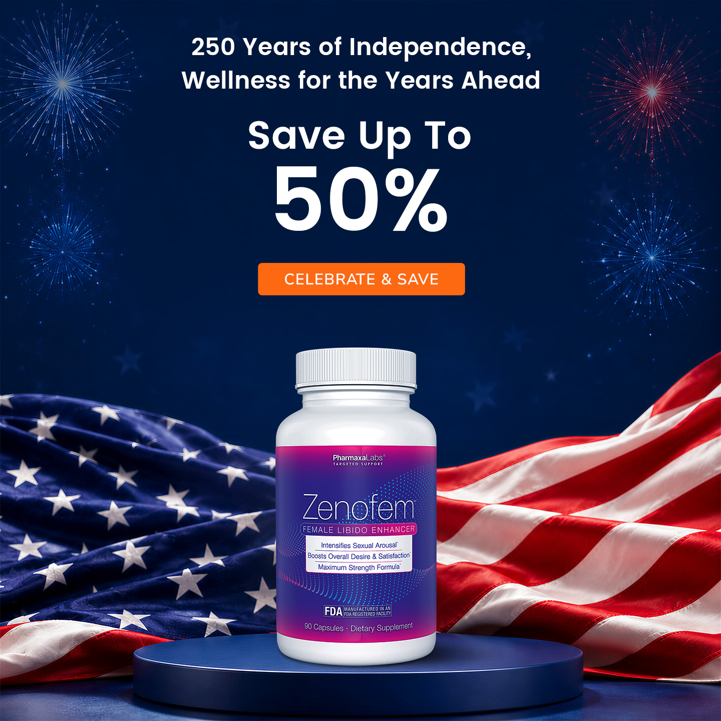 Zenofem 4th of July Sale